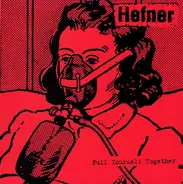 Hefner - Pull Yourself Together