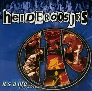 Heideroosjes - It's A Life ... (12,5 Years Live!)