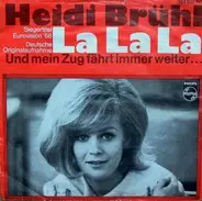 Heidi Brühl - La La La
