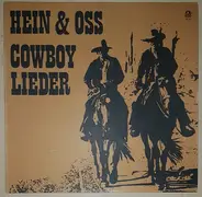 Hein + Oss - Cowboylieder