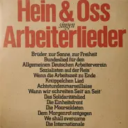 Hein + Oss - Hein & Oss Singen Arbeiterlieder