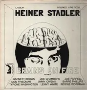 Heiner Stadler - Brains On Fire Vol. 1