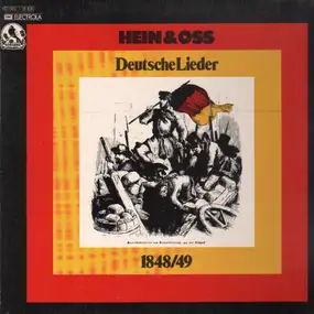 Hein + Oss - Deutsche Lieder 1848/49