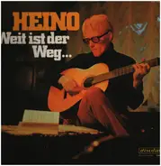 Heino - Weit ist der Weg