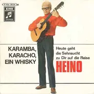 Heino - Karamba, Karacho, Ein Whisky