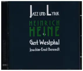 Heinrich Heine - Jazz Und Lyrik