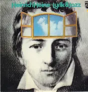 Heinrich Heine , Attila Zoller - Lyrik und Jazz