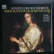 Heinrich Ignaz Franz Biber , Dieterich Buxtehude , Johann Rosenmüller - Sigiswald Kuijken , Janine - Sonaten Des Hochbarock