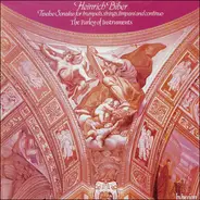 Heinrich Ignaz Franz Biber , The Parley Of Instruments - Twelve Sonatas For Trumpets, Strings, Timpani And Continuo
