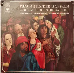 Heinrich Schütz - Psaume 116 / Der 116. Psalm