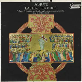Heinrich Schütz - Easter Oratorio