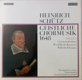 Heinrich Schütz - Geistliche Chormusik 1648. Folge I