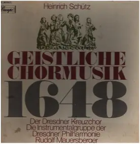 Heinrich Schütz - Geistliche Chromusik 1648