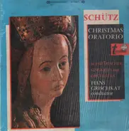 Heinrich Schütz - Christmas Oratorio (Hans Grischkat)