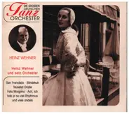 Heinz Wehner und sein Orchester - Heinz Wehner