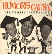Heinz Erhardt, Addi Münster und Rolf Stiefel - Humoris Causa - Die große Lachparade No.1