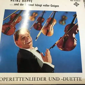 Heinz Hoppe - ... Und Der Himmel Hängt Voller Geigen