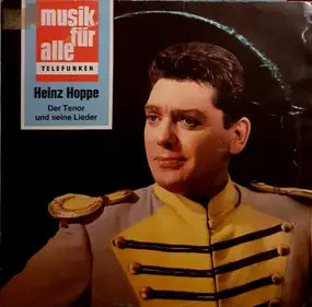 Heinz Hoppe - Der Tenor Und Seine Lieder