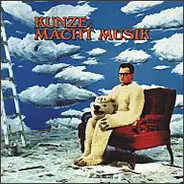 Heinz Rudolf Kunze - Kunze Macht Musik