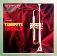 Heinz Schachtner - Trompete In Gold