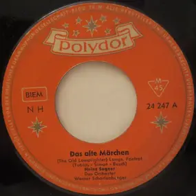 Heinz Sagner - Das Alte Märchen / Sag' Auf Wiederseh'n