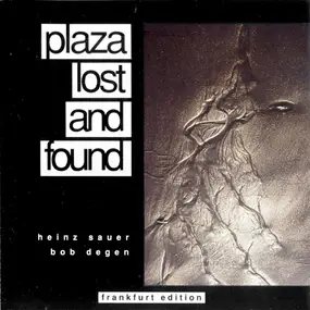 Heinz Sauer - Plaza Lost And Found