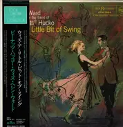 Helen Ward, Peanuts Hucko And His Orchestra - With a Little Bit of Swing