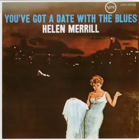 Helen Merrill - You've Got a Date with the Blues