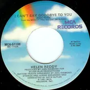 Helen Reddy - I Can't Say Goodbye To You / Let's Just Stay Home Tonight