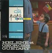 Hélène Guetary Et Georges Guétary - Dis Papa