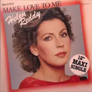 Helen Reddy - Make Love To Me