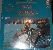 Helga Reichel , Toni Noichl - European Favorites (Helga Sings And Yodels, Toni Noichl Plays His Tuneful Zither)