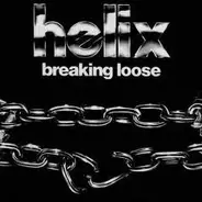 Helix - Breaking Loose