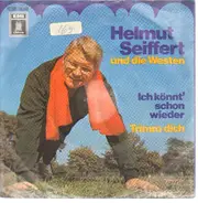 Helmut Seiffert - Ich Könnt' Schon Wieder / Trimm Dich