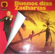Helmut Zacharias - Buenos Días Zacharias - Süden, Sonne Und Synkopen