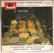 Helmut Zacharias Und Seine Verzauberten Geigen - Fruit From Spain