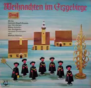 Helmuth Stapff-Gruppe , Nürnberger Bläsersolisten , Stuttgarter Hymnus-Chorknaben , Mathias Wieman - Weihnachten Im Erzgebirge
