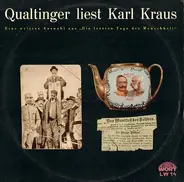 Helmut Qualtinger, Karl Kraus - Eine Weitere Auswahl Aus "Die Letzten Tage Der Menschheit "
