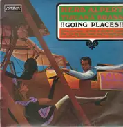 Herb Alpert & The Tijuana Brass , Herb Alpert & The Tijuana Brass - !!Going Places!!