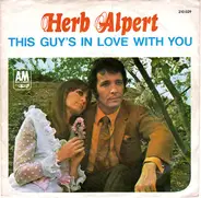 Herb Alpert / Herb Alpert & The Tijuana Brass - This Guy's In Love With You