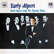Herb Alpert & The Tijuana Brass - Early Alpert