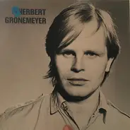 Herbert Grönemeyer - Das Jahrzehnt 1980 - 1990