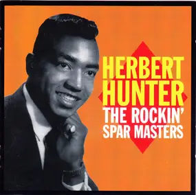 Herbert Hunter - The Rockin' Spar Masters
