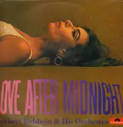 Herbert Rehbein & His Orchestra - Love After Midnight