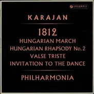 Liszt / Sibelius / Weber a.o. - 1812 / Hungarian March / Hungarian Rhapsody No. 2 / Valse Triste / Invitation To The Dance