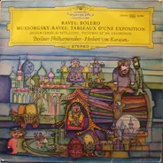 Mussorgsky / Ravel - Ravel: Bolero - Mussorgsky - Ravel: Tableaux D'Une Exposition - Bilder Einer Ausstellung - Pictures