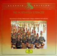 Herbert von Karajan , Blasorchester der Berliner Philharmoniker - Die Schönsten Märsche