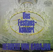 Suppé / Offenbach / Bizet a.o. - Das Festtagskonzert