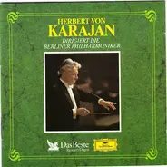 Herbert Von Karajan / Die Berliner Philharmoniker - Herbert Von Karajan Dirigiert Die Berliner Philharmoniker