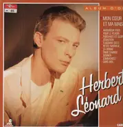 Herbert Léonard - Mon Coeur Et Ma Maison